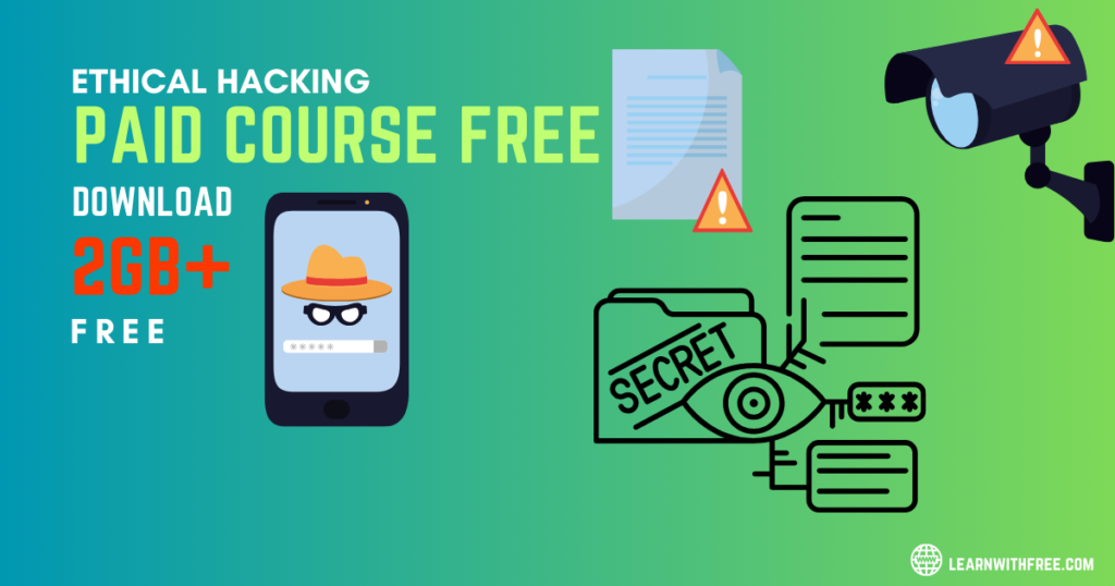 Ethical Hacking paid course free download 2GB